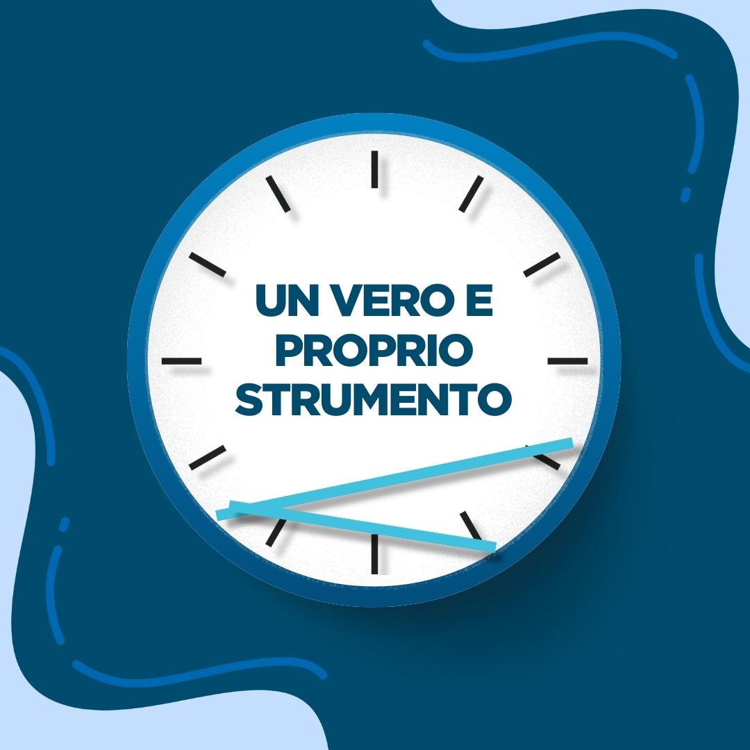Il tempo: un vero e proprio strumento
